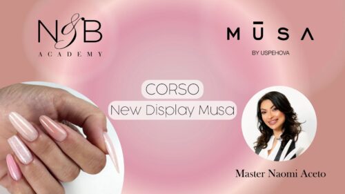 Corso New Display Musa